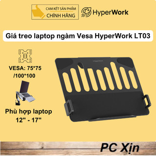  Giá treo laptop ngàm Vesa HyperWork LT03  Laptop 12" - 17inch   9Kg   Chính Hãng 