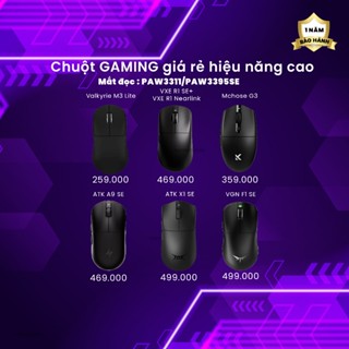 [NEW-BH12T] Chuột Gaming giá rẻ hiệu năng cao Paw3311/Paw3395SE Valkyrie M3/VXE/Mchose/ATK/VGN