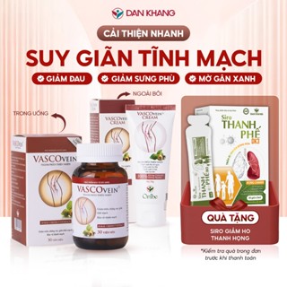 Viên uống và Kem thoa suy giãn tĩnh mạch, giảm đau nhức tê mỏi do suy gĩan tĩnh mạch chân Vascovein