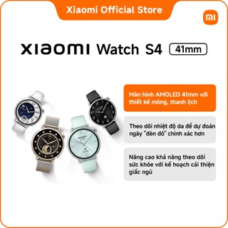   New Xiaomi Watch S4 41mm | Màn hình AMOLED với thiết kế mỏng thanh lịch | Nâng cao khả năng theo dõi sức khỏe với 