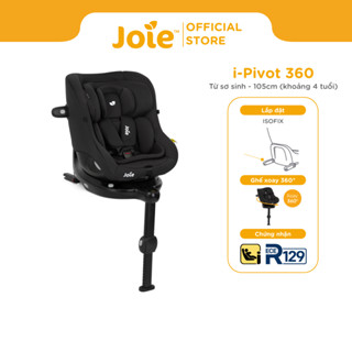 Ghế Ngồi Ô Tô Cho Bé Joie i Pivot 360 Dành Cho Bé Từ Sơ Sinh Đến 4 Tuổi