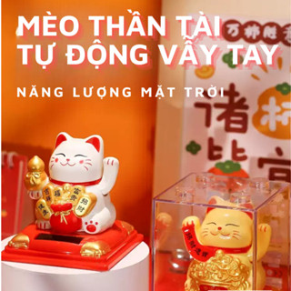  Mèo Thần Tài tự động vẫy tay thu hút tài lộc Lucky Cat năng lượng mặt trời trang trí cửa hàng oto quầy thu ngân 