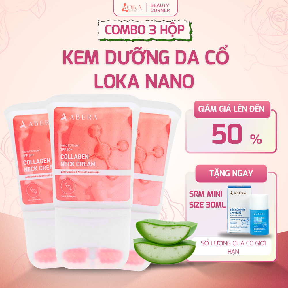 [Combo 3 Hộp] [ABERA] Kem Dưỡng Da Cổ Loka Nano 50ml – Collagen Skincare – Dưỡng Ẩm & Làm Dịu Da Cổ, Nách, Khuỷu Tay