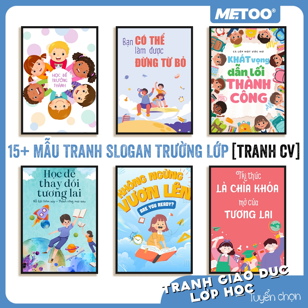 15+ Mẫu Tranh slogan lớp học - METOO Tranh treo trường canvas [Có khung] đủ size. In tranh theo yêu 