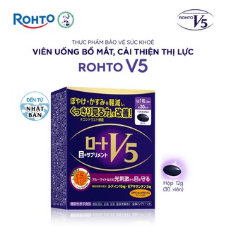   KOL  Viên uống bổ mắt Lutein hỗ trợ cải thiện thị lực Rohto V5   Hộp 30 viên  