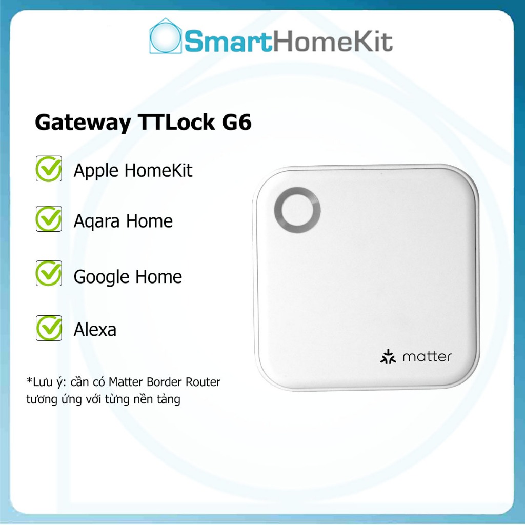 Bộ trung tâm TTLock Gateway G6 Matter & G2, Hỗ trợ mở khoá từ xa, kết nối app qua Wifi