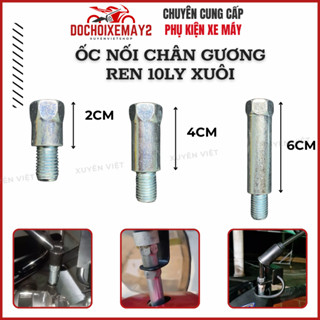 Ốc Nối Chân Gương Xe Máy 10ly Ren Thuận – Size 2/4/6cm Gắn Nhiều Dòng Xe
