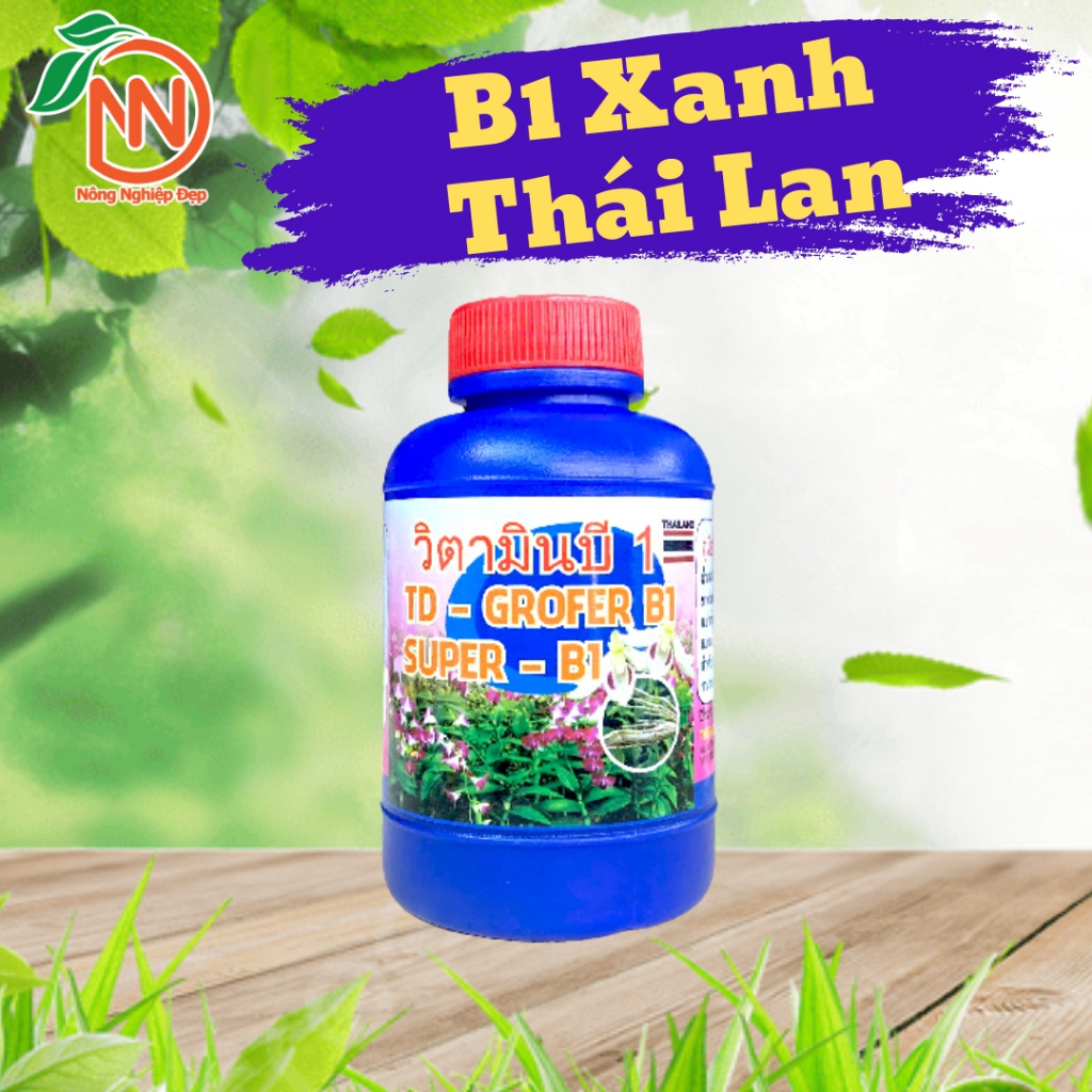 Phân Bón B1 Xanh Thái 100ml - Kích Rễ - Dưỡng Rễ Cho Cây