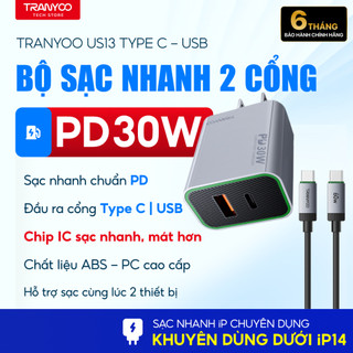  Bộ Sạc Nhanh TRANYOO US13 Cổng Type C | USB Hỗ Trợ Sạc Nhanh PD 30W Sạc Nhanh và Mat Hơn với Chip IC 