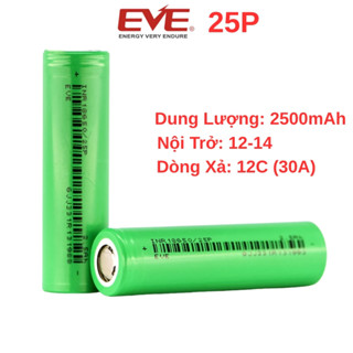  Pin 18650 EVE 25P Dung Lượng 2500mAh Xả Cao 12C 30A Hàng Mới 100% Nhập Khẩu Chính Hãng 