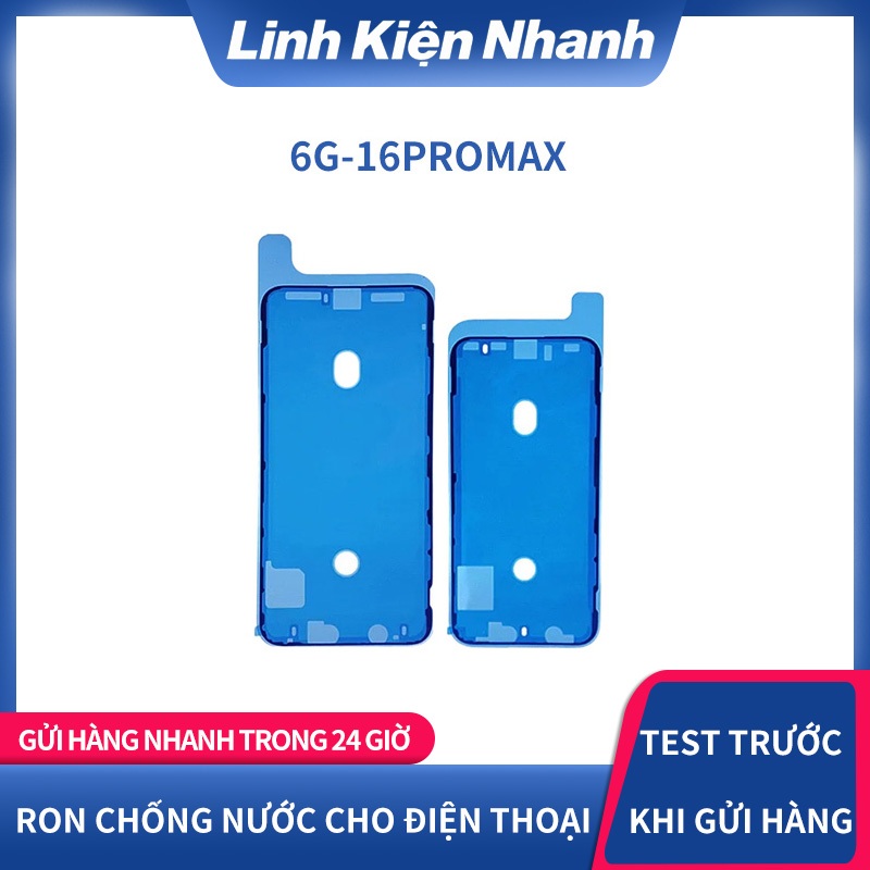RON CHỐNG NƯỚC CHO ĐIỆN THOẠI 6G 6S 6PLUS 6SPLUS 7G 8G 7PLUS 8PLUS X XS XR XSMAX 11 12 13 14 15 16 PLUS PRO PROMAX