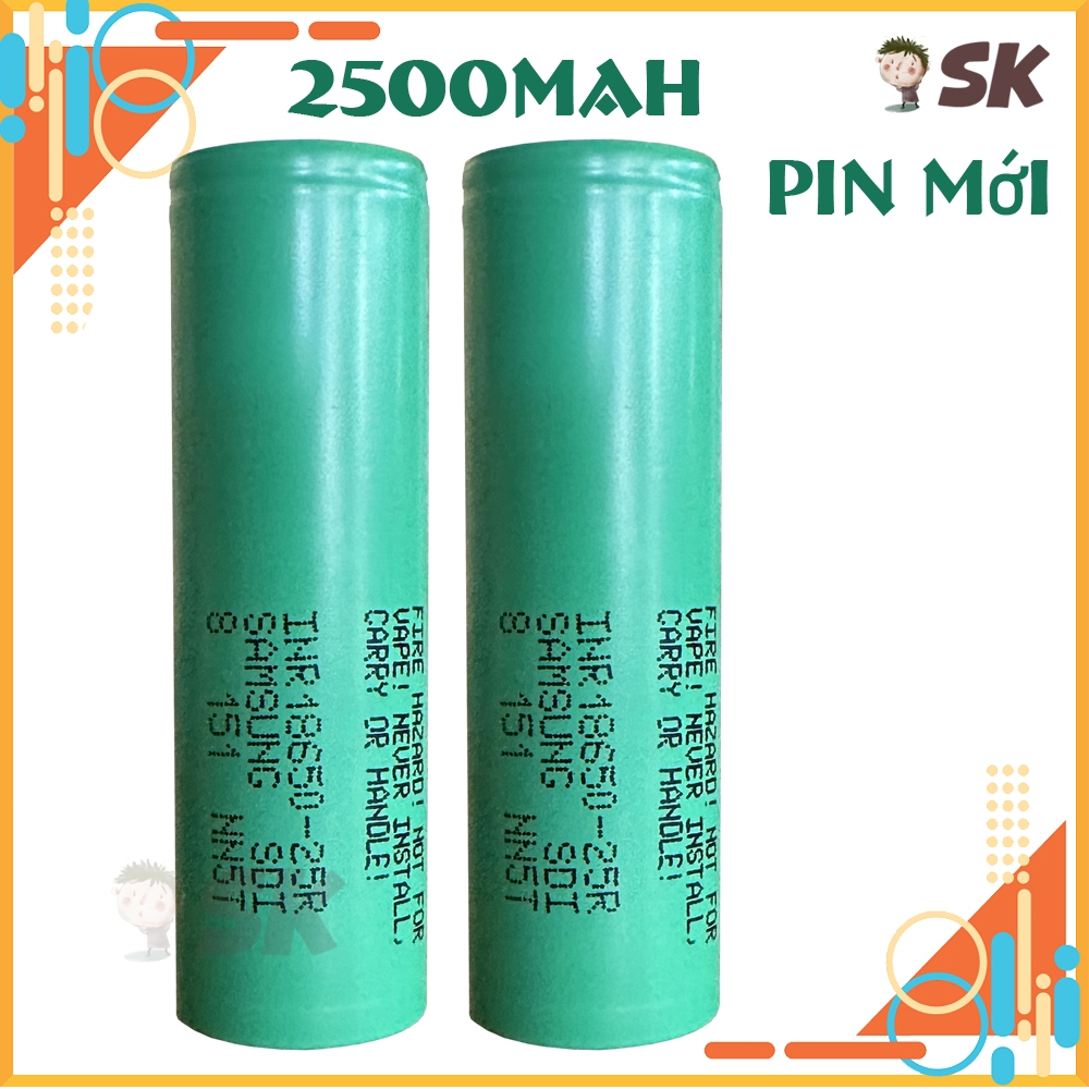 mới 100% Pin 18650 Samsung 25R 2500mah 3.7V Sản xuất tại Hàn Quốc Chính hãng 20A