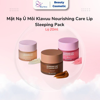 Mặt Nạ Ủ Môi Klavuu Nourishing Care Lip Sleeping Pack Hàn Quốc, Có Tác Dụng Làm Sạch Và Tạo Màng Dưỡng Ẩm Mạnh Mẽ 20ml