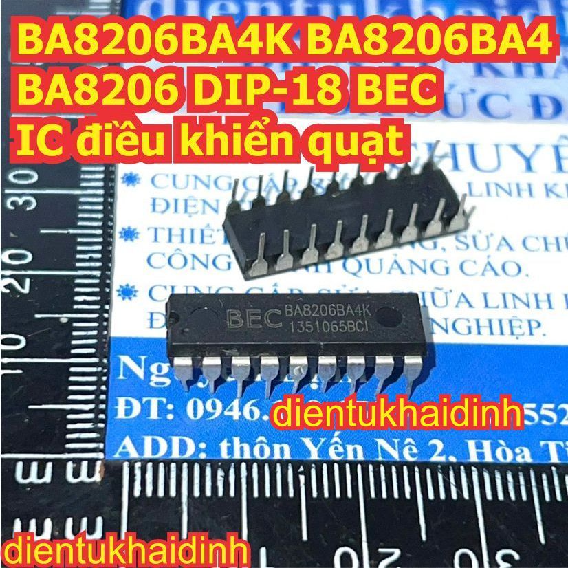 2 con BA8206BA4K BA8206BA4 BA8206 8206 DIP-18 BEC IC điều khiển quạt kde2916