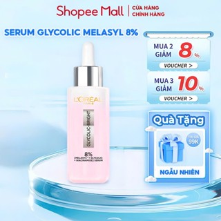 Serum Glycolic Melasyl 8% [Melasyl+Glycolic+Niacinamide] dưỡng sáng da, mờ thâm mụn & nám Loreal Paris 30ml