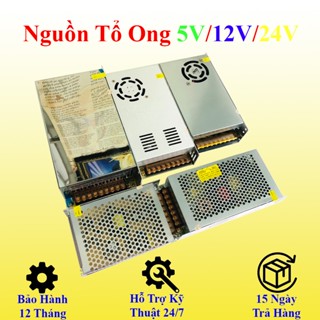 Nguồn 12V 24V 5V  60A/40A/30A/20A/15A/10A/5A/3A Nguồn Dùng Cho Thiết Bị LED, Camera , Motor Mini, Bảo Hành 12 Tháng.