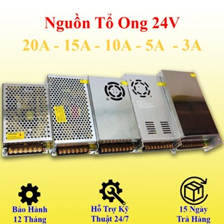 Nguồn 24V 20A/15A/10A/5A/3A  Nguồn Tổ Ong Dùng Cho LED, Motor Mini, Led, Bảo Hành 12 Tháng.