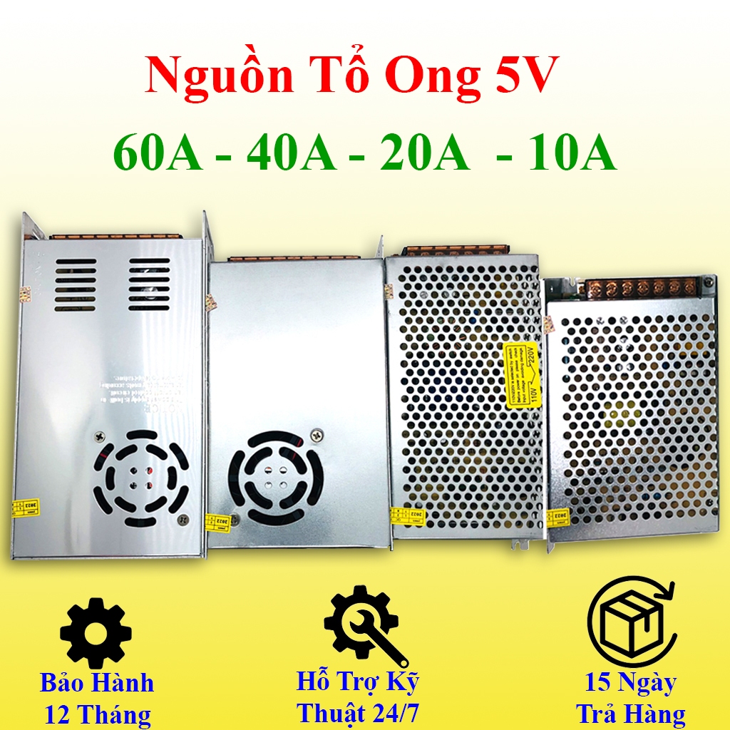 Nguồn 5V 60A/40A/20A/10A Nguồn Dùng Cho Thiết Bị Đèn Led, Motor Mini, Bảo Hành 12 Tháng.