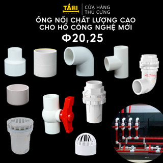 Phụ Kiện Ống Nước PVC Chất Lượng Cao Cho Hồ Cá, Bể Cá Công Nghệ Mới - Ống Nối, Tê, Chia 3, Bịt, Van Khoá