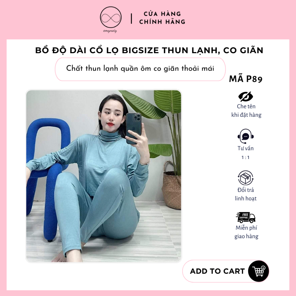 ĐỒ BỘ DÀI CỔ LỌ BIGSIZE (40-80KG) EMYNOIY THUN LẠNH, CO GIÃN - MÃ P89.