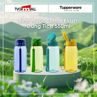 TUPPERWARE Bình Nước Lohas Flask 550ml Trong Suốt Chính hãng- An Toàn Sức Khỏe