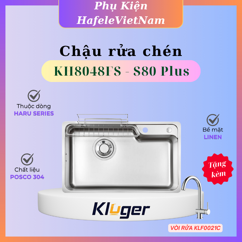 Chậu rửa chén Kluger KH8048FS - S80 Plus – Chống Bám Dầu Mỡ, Cực Kỳ Bền