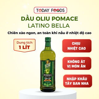  Dầu OLiu Pomace Latino Bella 1L – Dầu Olive Chiên Xào Cao Cấp 100% Tự Nhiên Nhập Khẩu Tây Ban Nha 
