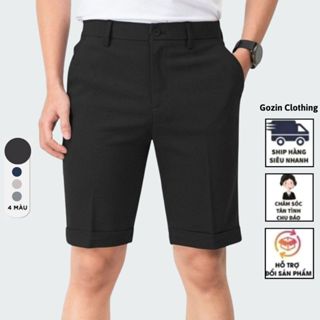 Quần tây âu short nam Gozin Clothing ngắn thời trang cao cấp form đẹp -Q03