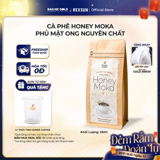 [TẶNG LY THỦY TINH] Cà Phê Hạt Rang Honey Moka Nguyên Chất - 250g - Cafe Moka Phủ Mật Ong - Ban Me Gold - Honee Coffee