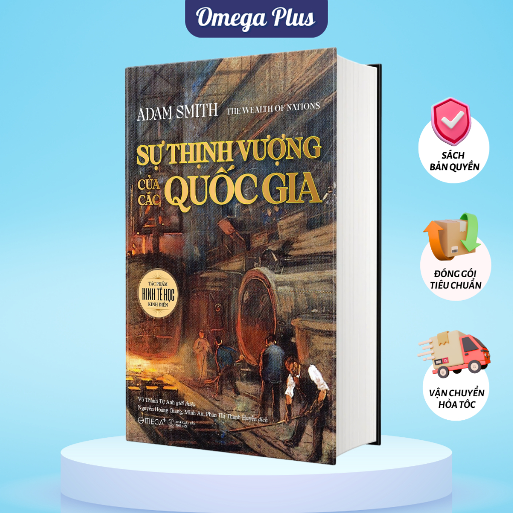  Sách Sự Thịnh Vượng Của Các Quốc Gia - Nền Tảng Của Kinh Tế Học Hiện Đại  Adam Smith   Omega Plus  