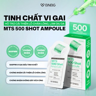  Tinh Chất Vi Gai Hỗ Trợ Cấp Cải Thiện Lỗ Chân Lông Làm Dịu Da BNBG MTS 500 SHOT AMPOULE 2ml 