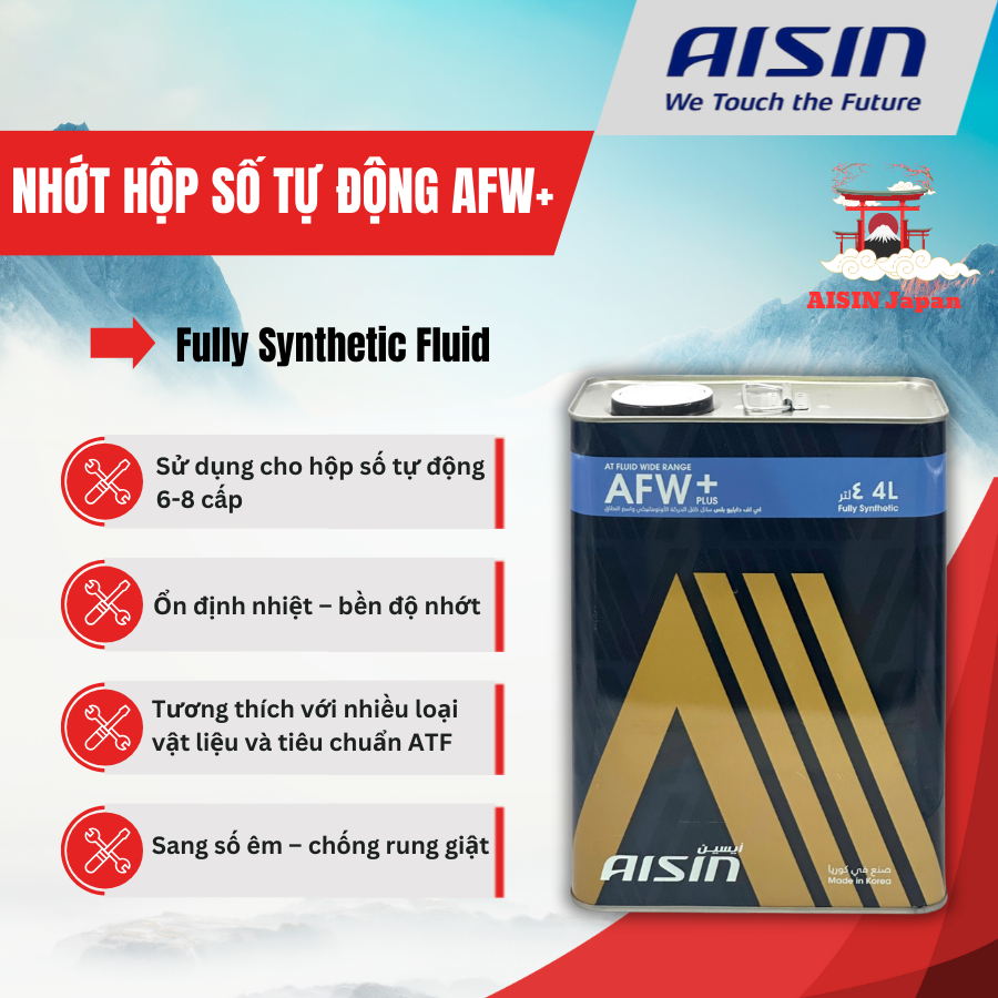 Nhớt Hộp Số Tự Động 6 Cấp AFW+ (4 Lít) ATFMT4S AISIN - Japan