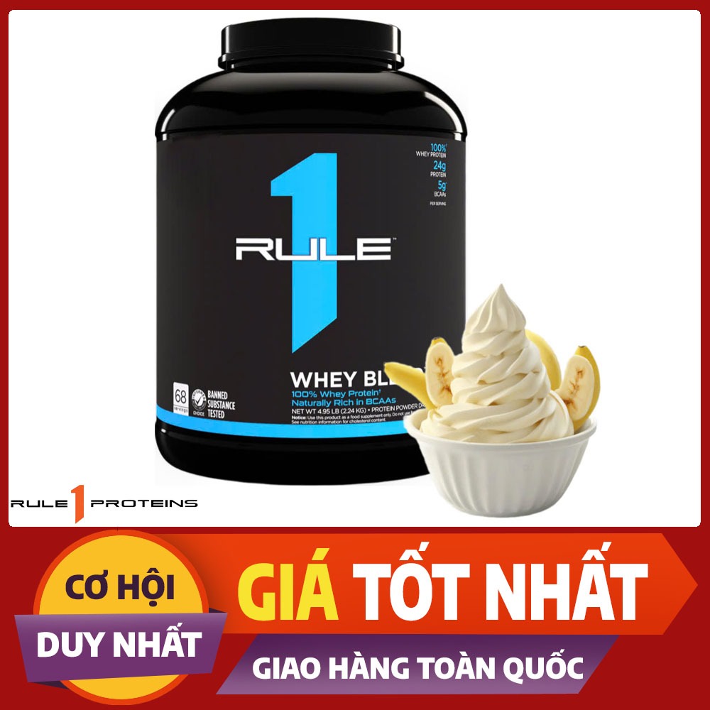 Rule 1 Whey Blend 5lbs (2.27kg) – vị CHUỐI Whey Protein Isolate & Concentrate, Tăng Cơ Hiệu Quả