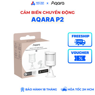  Aqara P2 Matter – Cảm Biến Chuyển Động Và Ánh Sáng,Tương Thích Matter HomeKit Google... - BẢN QUỐC TẾ 