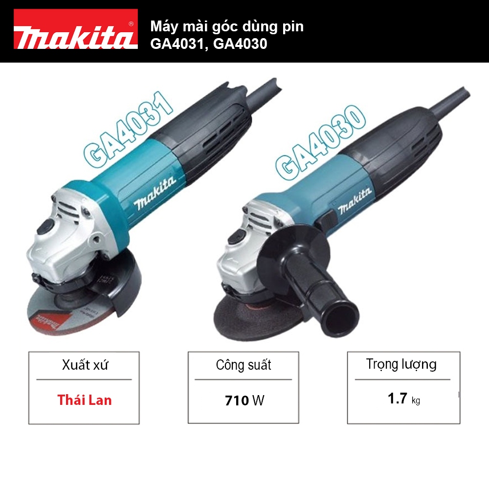 Máy mài góc Makita GA4031, GA4030 - Xuất xứ Thái Lan - Công suất: 720W | Makita official Store