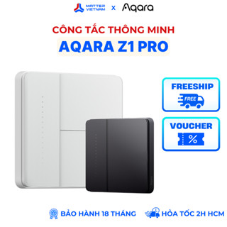  Aqara Z1 Pro - Công Tắc Cơ Thông Minh Tích Hợp Cảm Ứng Thanh Trượt Nút Ngữ Cảnh - BẢN QUỐC TẾ 