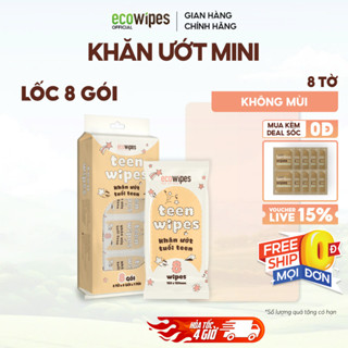Lốc 08 gói khăn ướt mini size Teen EcoWipes gói 8 tờ không mùi nhỏ gọn cho học sinh sinh viên