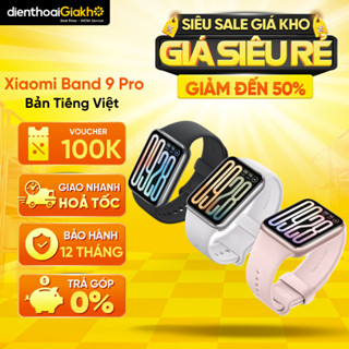  Vòng Đeo Tay Đồng Hồ Thông Minh Xiaomi Mi Smart Band 9 Pro 1.74 inch Theo Dõi Nhịp Tim GNSS Độc Lập - Chính Hãng 