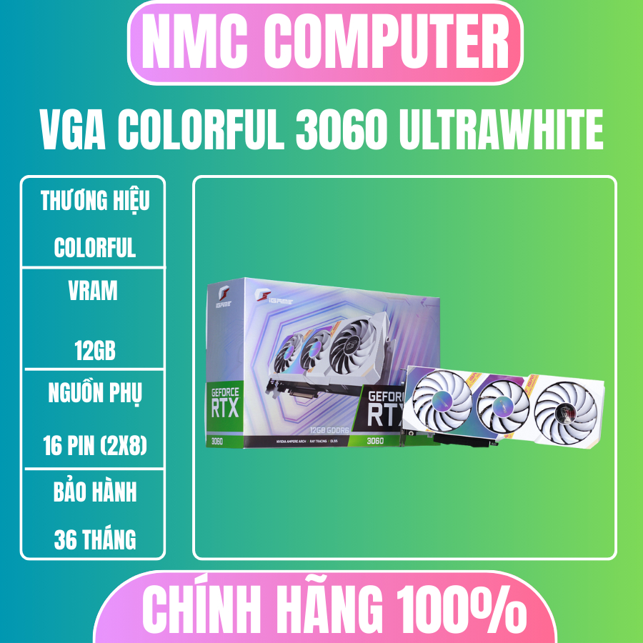 VGA Colorful iGame GeForce RTX 3060 Ultra White OC 12G L-V hàng mới chính hãng bảo hành 36 tháng