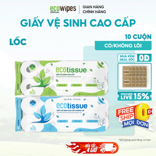 Giấy vệ sinh giấy cuộn cao cấp EcoWipes 3 lớp lốc 10 cuộn có lõi/không lõi mềm dai thấm hút tốt