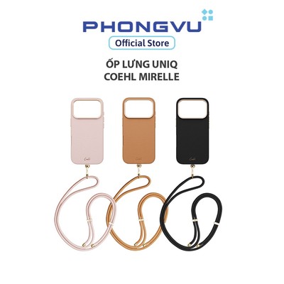 Ốp lưng UNIQ COEHL Mirelle - Bảo hành 3 tháng