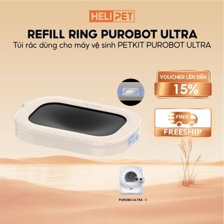 Túi Rác PETKIT Refill Ring Dùng Cho Máy Vệ Sinh Phân Mèo PETKIT Purobot Ultra