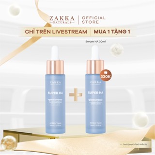 [Zakka x E2E] Tinh Chất Cấp Ẩm Đa Tầng Super HA Hyaluronic B5 Hydrating Serum HA Zakka Naturals 30ml