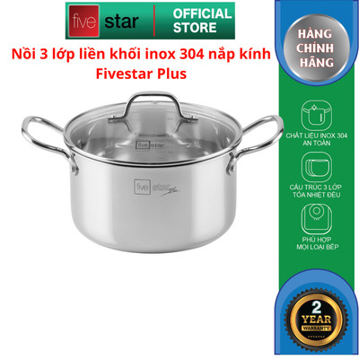 Nồi luộc gà 3 lớp đáy liền khối inox 304 cao cấp Fivestar Plus nắp kính size  24cm | 26cm | 28cm , dùng được mọi bếp