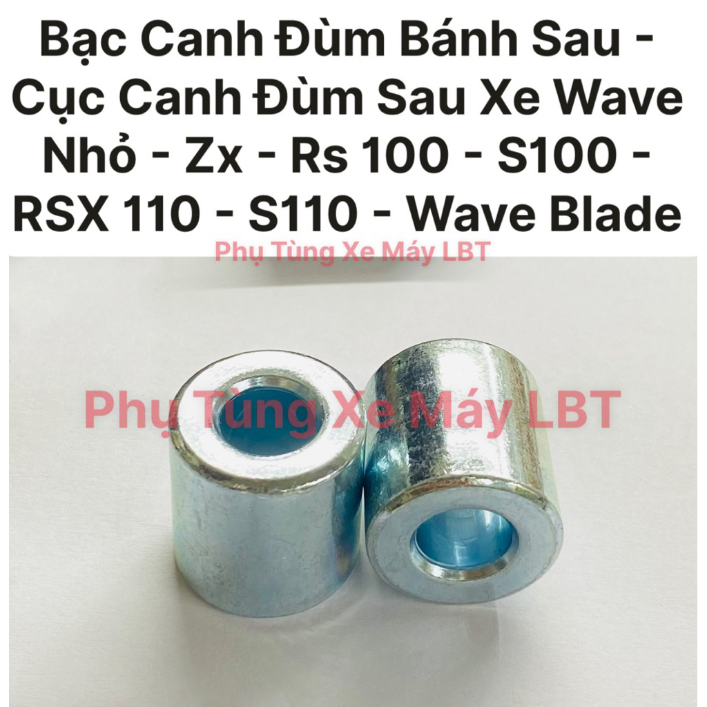 (5 Cục ) Bạc Canh Đùm Bánh Sau - Cục Canh Đùm Sau Xe Wave Nhỏ - Zx - Rs 100 - S100 - RSX 110 - S110 