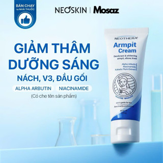 Kem dưỡng trắng giảm thâm nách ARMPIT CREAM dưỡng sáng da vùng nách mông bẹn khuỷu tay đầu gối NEOSKIN 35g 