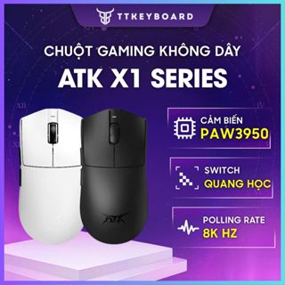[Hỏa Tốc] Chuột không dây ATK Blazing Sky X1 Ultra | X1 Promax | X1 Pro | PAW3950 | 8K Polling Rate | TTKeyboard