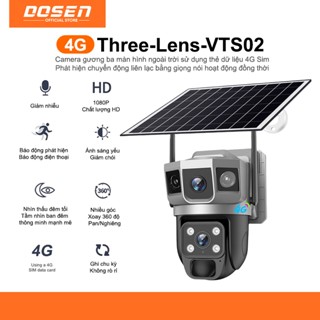 Camera 4G/Wifi Năng lượng mặt trời Dosen Tích Hợp 3 Ống Kính Giám Sát An Ninh HD 1080P 360 độ, Đàm Thoại 2 Chiều Sử dụng