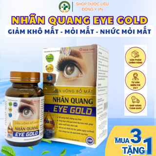Nhãn Quang Eye Gold viên uống bổ mắt cao cấp - Dứt điểm nhức mỏi mắt, mắt mờ. Hàng date mới, cam kết chính hãng