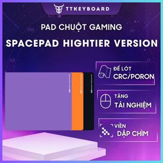 [Hỏa Tốc] Pad chuột gaming phiên bản cao cấp SpacePad | đế Poron - SCR | Lót chuột Spacepad chơi game | Chính Hãng
